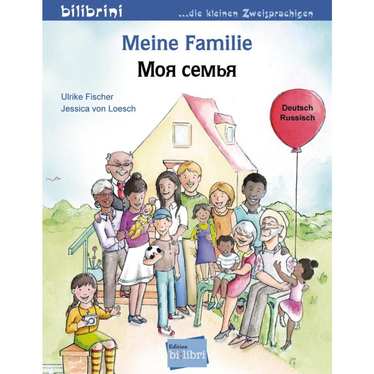 Meine Familie. Kinderbuch Deutsch-Russisch von Hueber Verlag GmbH