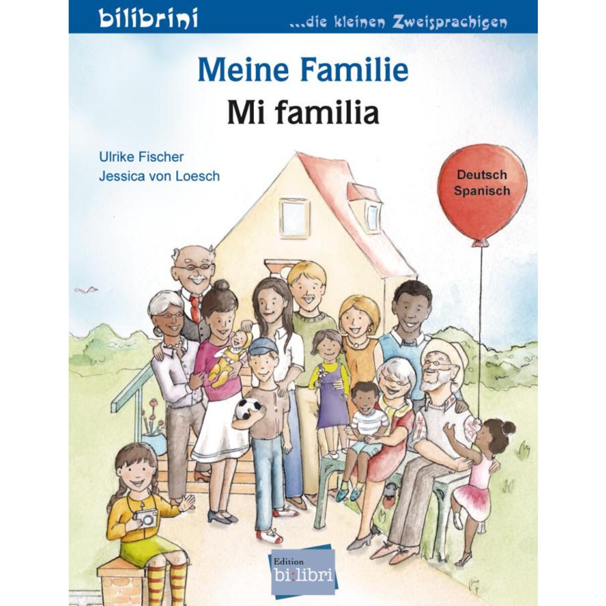 Meine Familie. Kinderbuch Deutsch-Spanisch von Hueber Verlag GmbH