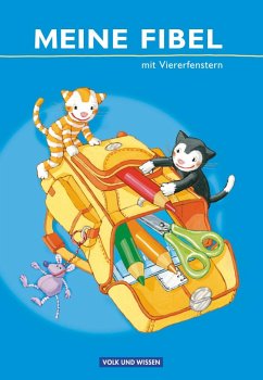Meine Fibel 2009. Fibel mit Viererfenstern von Cornelsen Verlag / Volk und Wissen