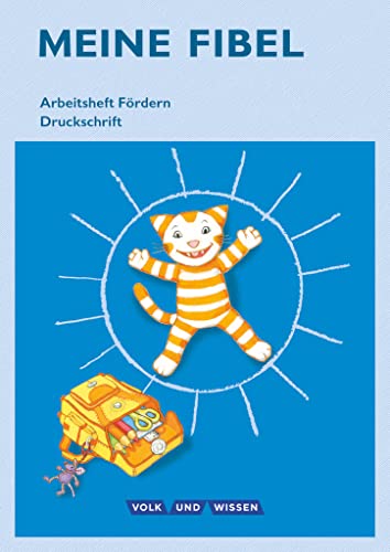 Meine Fibel - Ausgabe 2015 - 1. Schuljahr: Arbeitsheft Fördern in Druckschrift - Mit Silbenschieber von Volk u. Wissen Vlg GmbH
