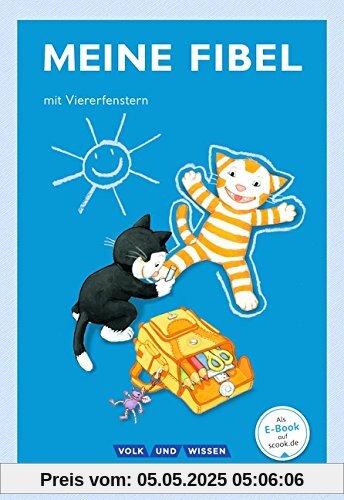 Meine Fibel - Ausgabe 2015: 1. Schuljahr - Fibel mit Viererfenster: Mit Lernstandsheft und Anlauttabelle Meine Fibel - Ausgabe 2015: 1. Schuljahr - Fibel mit Viererfenster: Mit Lernstandsheft und Anlauttabelle