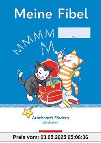 Meine Fibel - Ausgabe 2022 - 1. Schuljahr: Arbeitsheft Fördern in Druckschrift - Mit Silbenschieber Meine Fibel - Ausgabe 2022 - 1. Schuljahr: Arbeitsheft Fördern in Druckschrift - Mit Silbenschieber