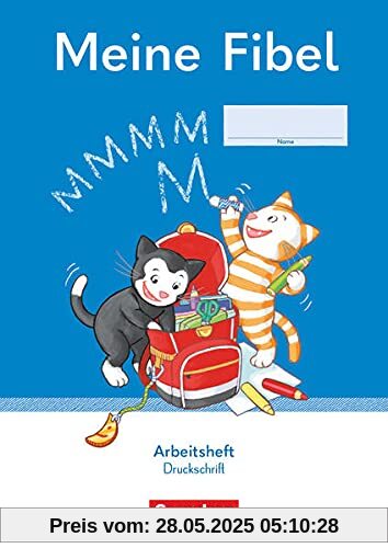 Meine Fibel - Ausgabe 2022 - 1. Schuljahr: Arbeitsheft in Druckschrift - Mit Silbenschieber