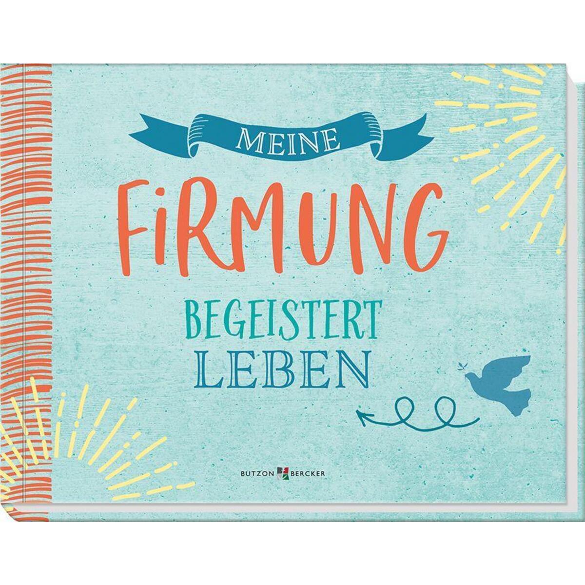 Meine Firmung (1 Stück) von Butzon und Bercker