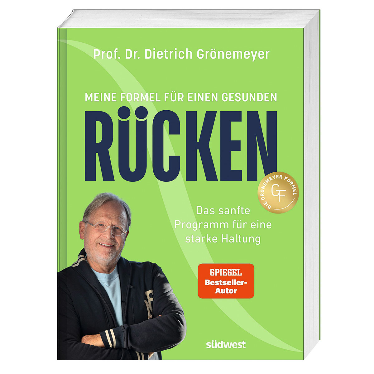 Meine Formel für einen gesunden Rücken Meine Formel für einen gesunden Rücken von Suedwest Verlag