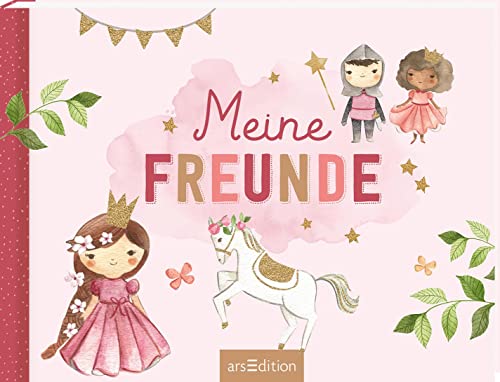 Meine Freunde – Prinzessin: Freundebuch ab 3 Jahren für Kindergarten und Kita, Schulkinder und kleine Prinzessinnen-Fans