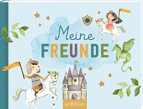 Meine Freunde – Ritter: Freundebuch ab 3 Jahren für Kindergarten und Kita, Schulkinder und kleine Ritter-Fans