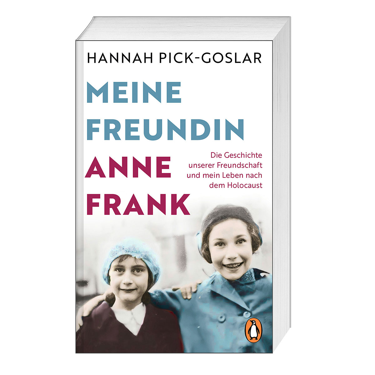 Meine Freundin Anne Frank Meine Freundin Anne Frank von Penguin TB Verlag