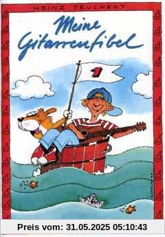 Meine Gitarrenfibel Band 1: Ein fröhliches Lehr- und Spielbuch für Kinder Meine Gitarrenfibel Band 1: Ein fröhliches Lehr- und Spielbuch für Kinder