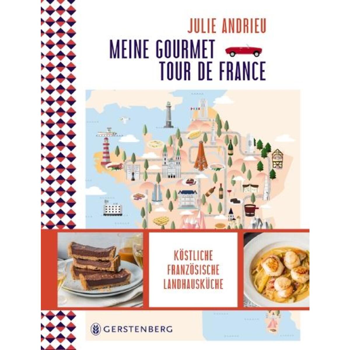 Meine Gourmet-Tour de France von Gerstenberg Verlag