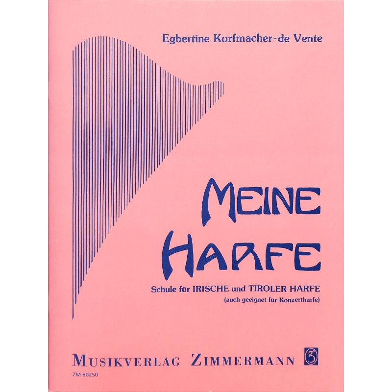 Meine Harfe - Harfenschule (Irische Tiroler)