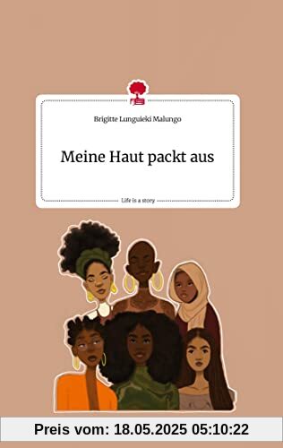 Meine Haut packt aus. Life is a Story - story.one Meine Haut packt aus. Life is a Story - story.one