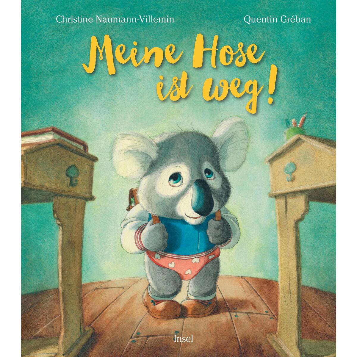 Meine Hose ist weg! Meine Hose ist weg! von Insel Verlag GmbH