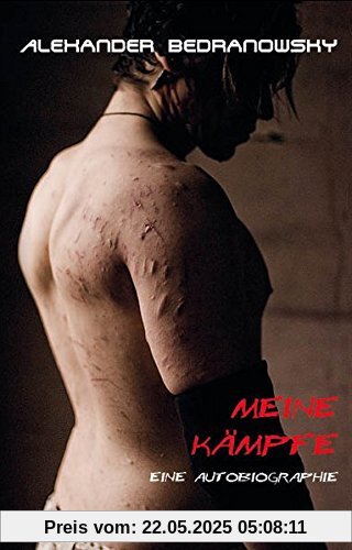 Meine Kämpfe: Eine Autobiographie Meine Kämpfe: Eine Autobiographie