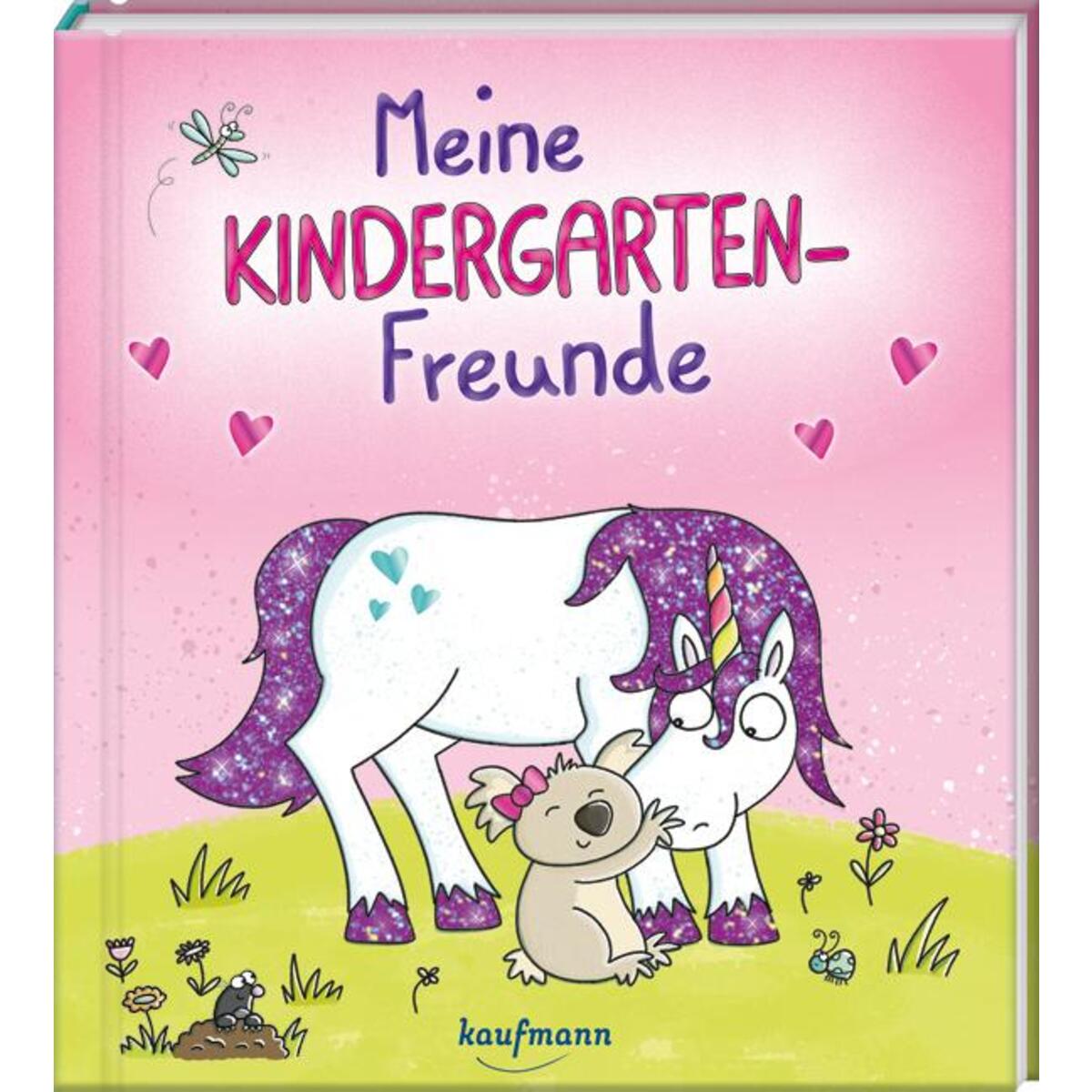 Meine Kindergarten-Freunde Meine Kindergarten-Freunde von Kaufmann Ernst Vlg GmbH