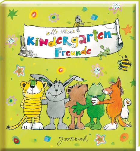 Meine Kindergarten-Freunde – Janosch: Freundebuch ab 3 Jahren für Kindergarten und Kita, für Jungen und Mädchen Meine Kindergarten-Freunde – Janosch: Freundebuch ab 3 Jahren für Kindergarten und Kita, für Jungen und Mädchen