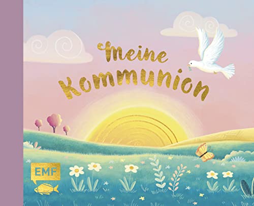 Meine Kommunion (rosa): Eintragalbum für Erinnerungen und Fotos mit edler Goldfolienprägung von Edition Michael Fischer / EMF Verlag