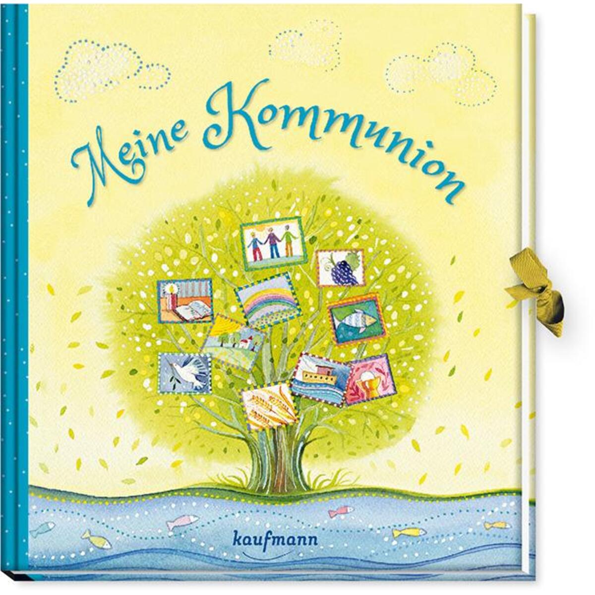Meine Kommunion von Kaufmann Ernst Vlg GmbH