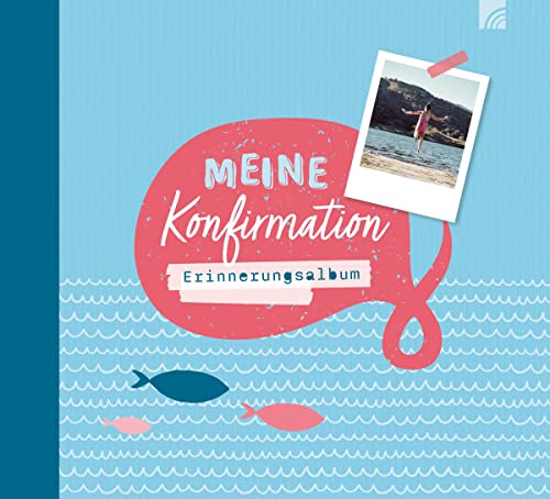 Meine Konfirmation: Erinnerungsalbum für Konfirmanden - Ermutigendes Album als Geschenk und Ausfüllbuch für christliche Jugendliche zur Erinnerung an ... für Fotos und Eintragungen (Natural life-art) von Brunnen Verlag GmbH