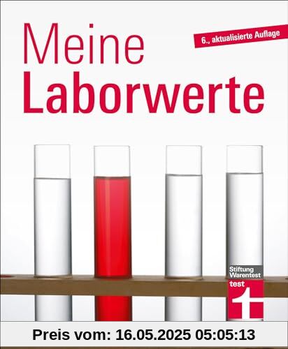 Meine Laborwerte: Laborwerte verstehen leicht gemacht – Erläuterung zu den Abkürzungen EOS, FSH, MCH – Blutwerte im Detail