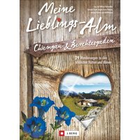 Meine Lieblings-Alm Chiemgau & Berchtesgaden