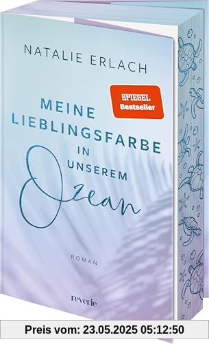 Meine Lieblingsfarbe in unserem Ozean: Roman | SPIEGEL-Bestseller 2024 | »Gossip Girl« meets »O.C. California« | Meet-Cute in Hawaii | Feel-Good-Roman (Shore Mana, Band 1)