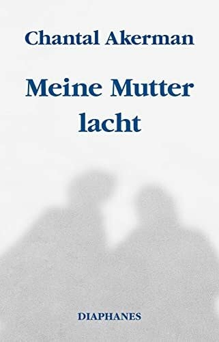 Meine Mutter lacht
