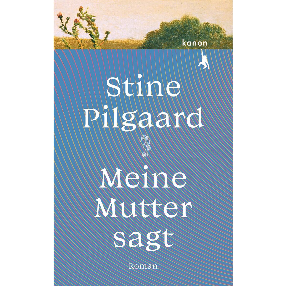 Meine Mutter sagt von Kanon Verlag Berlin GmbH