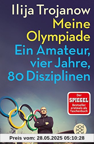 Meine Olympiade: Ein Amateur, vier Jahre, 80 Disziplinen