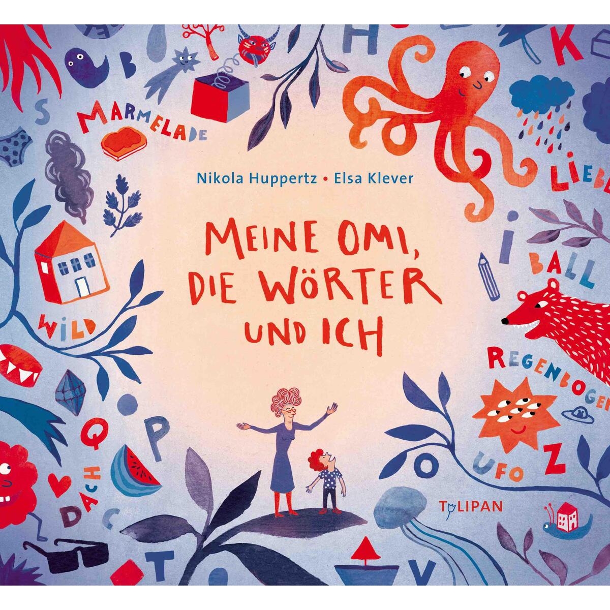 Meine Omi, die Wörter und ich von Tulipan Verlag