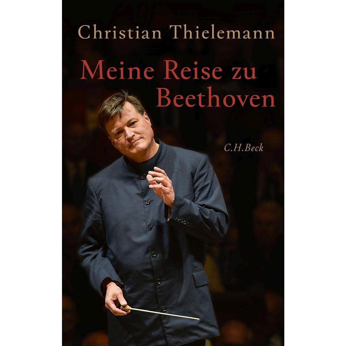 Meine Reise zu Beethoven von C.H. Beck