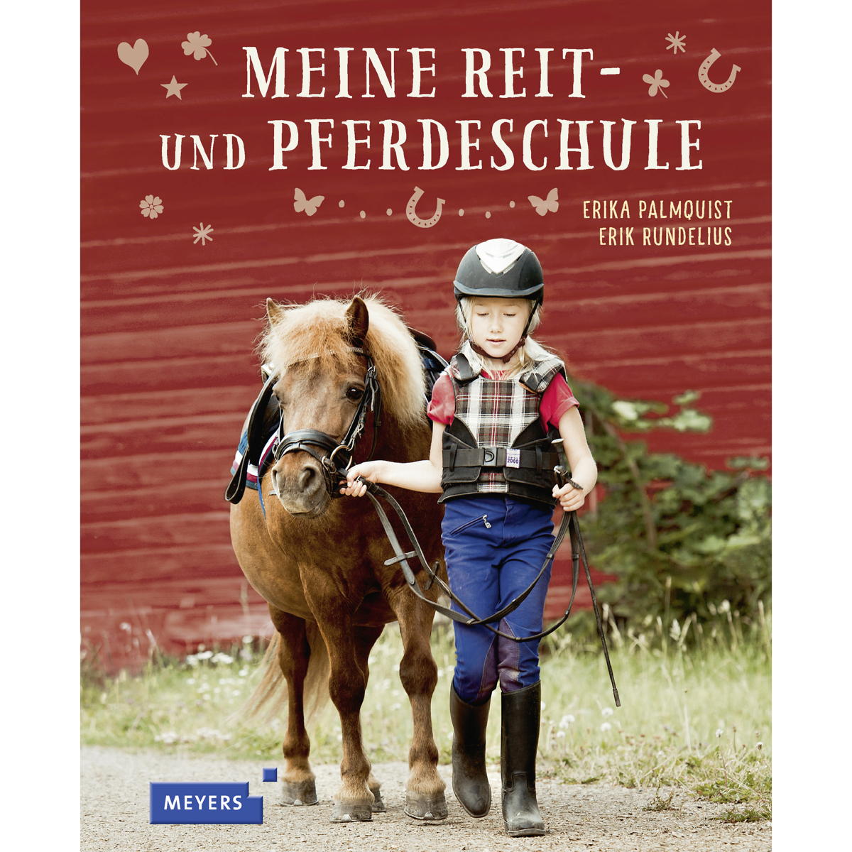 Meine Reit- und Pferdeschule Meine Reit- und Pferdeschule von FISCHER Meyers