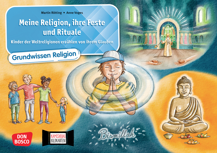 Meine Religion, ihre Feste und Rituale. Kinder der Weltreligionen erzählen von ihrem Glauben. Kamishibai Bildkartenset Meine Religion, ihre Feste und Rituale. Kinder der Weltreligionen erzählen von ihrem Glauben. Kamishibai Bildkartenset von Don Bosco Medien