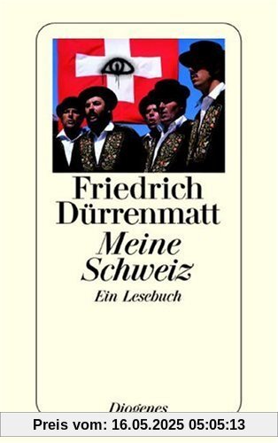Meine Schweiz: Ein Lesebuch