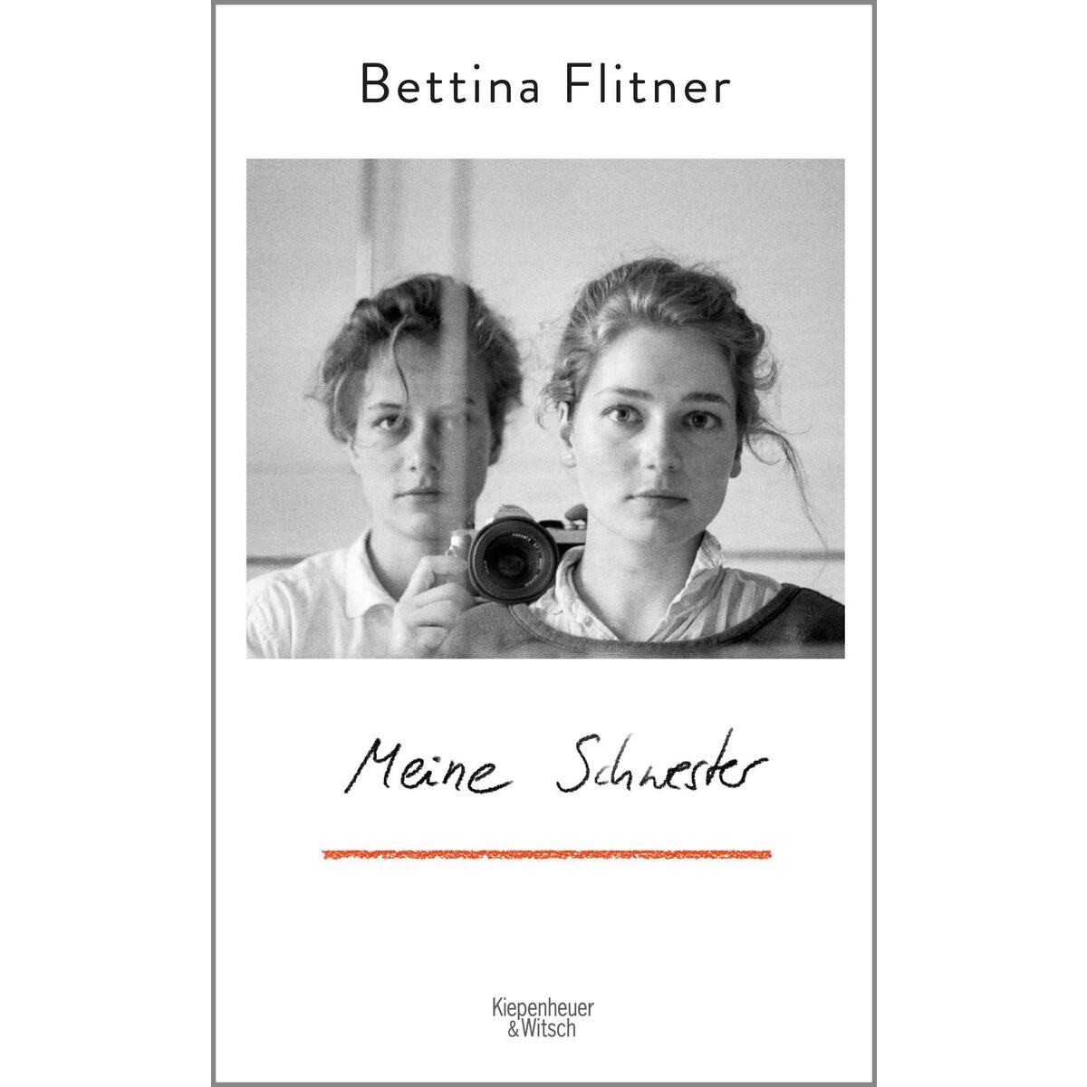 Meine Schwester Meine Schwester von Kiepenheuer & Witsch GmbH