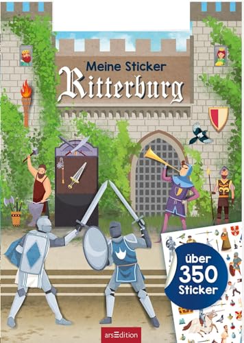 Meine Sticker-Ritterburg: Über 350 Sticker | Stickerheft für Kinder ab 4 Jahren von Ars Edition