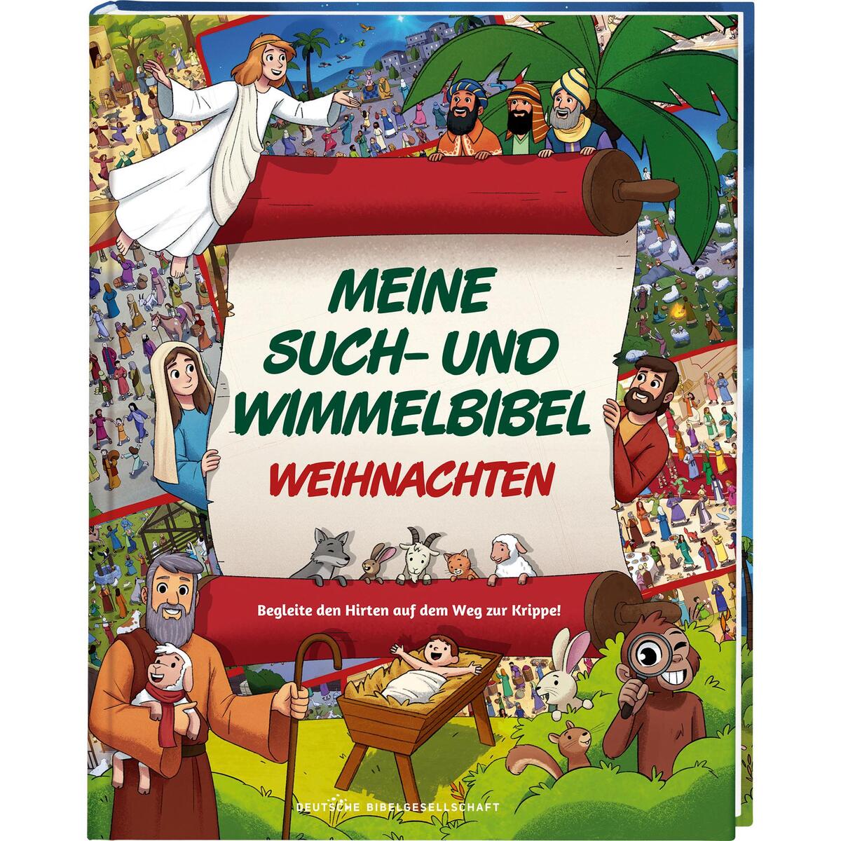 Meine Such- und Wimmelbibel - Weihnachten Meine Such- und Wimmelbibel - Weihnachten von Deutsche Bibelges.