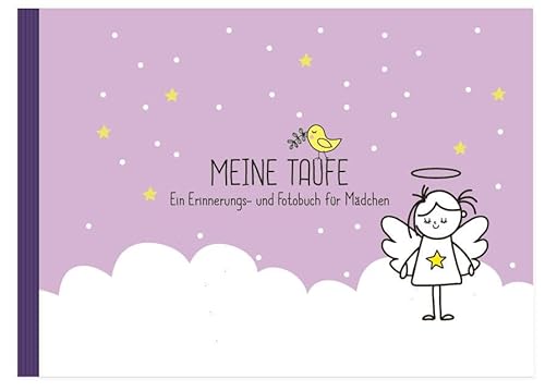 Taufbuch: Meine Taufe: Ein Erinnerungs- und Fotobuch für Mädchen
