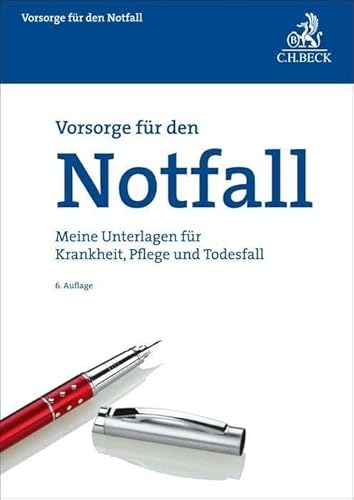 Meine Vorsorgemappe: enthält: Vorsorge für den Notfall, Vorsorge für Unfall, Krankheit, Alter und Vorsorge für den Erbfall (Vorsorgebroschüren) von C.H.Beck