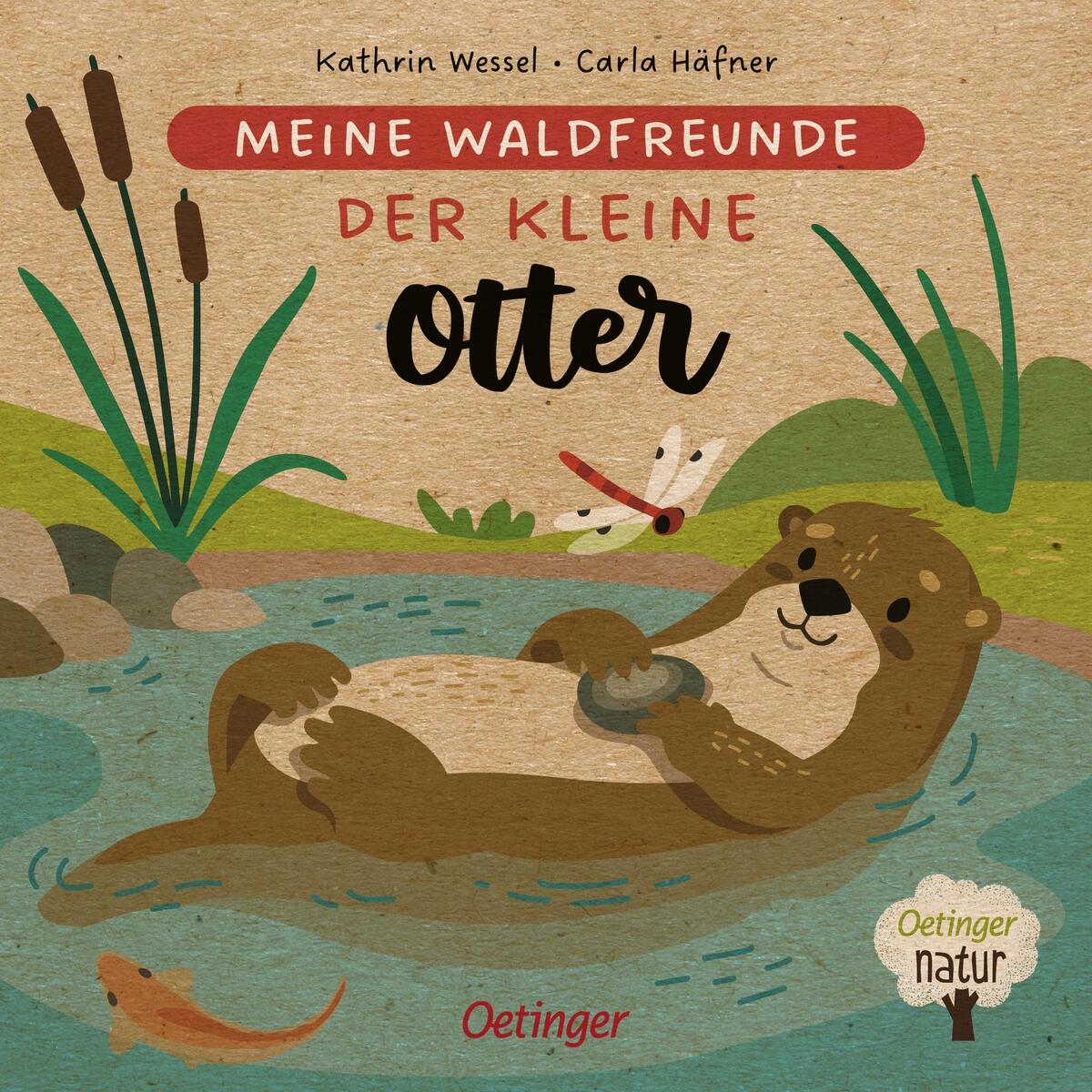 Meine Waldfreunde. Der kleine Otter Meine Waldfreunde. Der kleine Otter von Oetinger