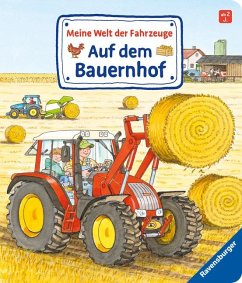 Meine Welt der Fahrzeuge: Auf dem Bauernhof von Ravensburger Verlag