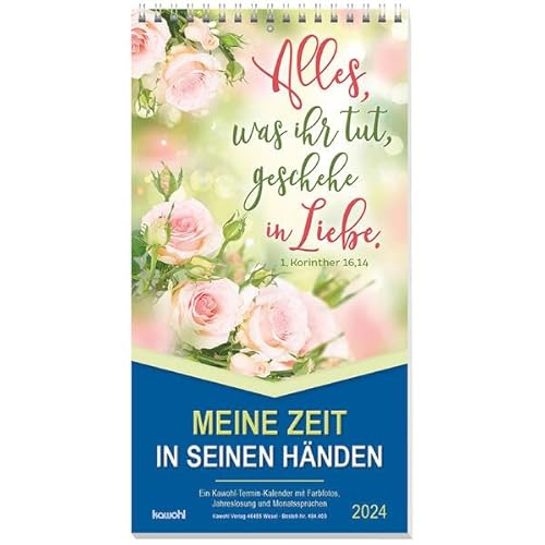 Meine Zeit in seinen Händen 2024: Termin-Kalender von Kawohl Verlag GmbH & Co. KG