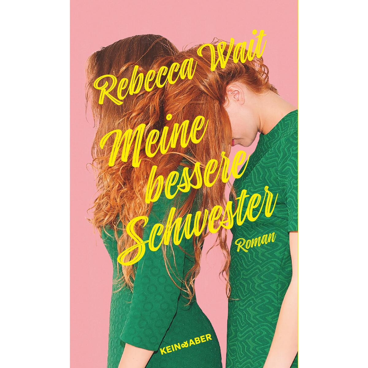 Meine bessere Schwester von Kein + Aber