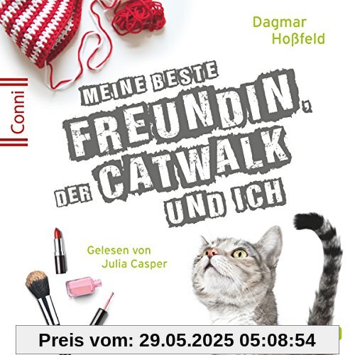 Meine beste Freundin, der Catwalk und ich: 2 CDs (Conni 15, Band 3)