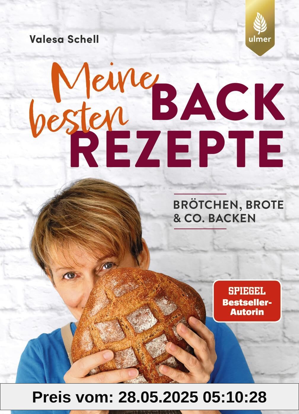 Meine besten Backrezepte: Brot, Brötchen & Co. backen. Wenig Hefe & lange Teigführung