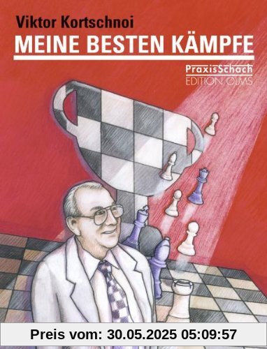 Meine besten Kämpfe: Aktualisierte Jubiläumsausgabe. 2 Bände in 1 Band. Deutsche Bearbeitung von André Behr, Johannes Fischer, Stefan Löffler und Arno Nickel