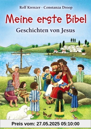 Meine erste Bibel: Geschichten von Jesus