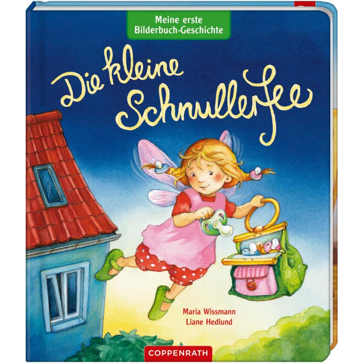 Meine erste Bilderbuch-Geschichte: Die kleine Schnullerfee von Coppenrath