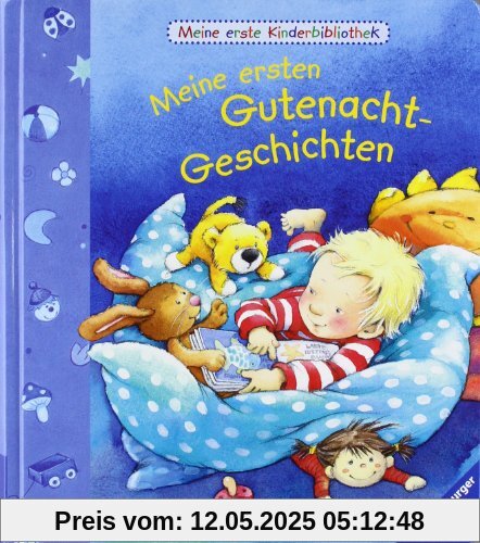 Meine erste Kinderbibliothek: Meine ersten Gutenacht-Geschichten