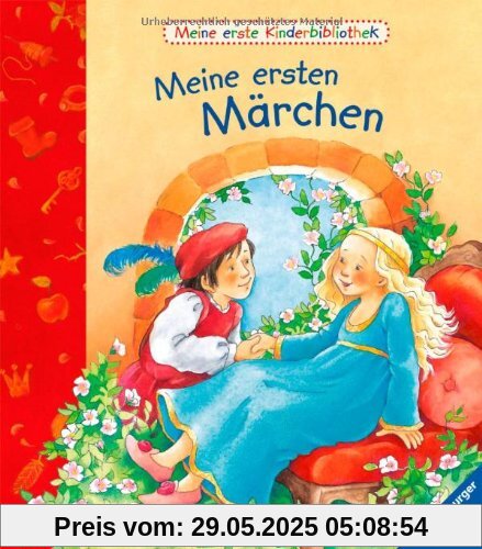 Meine erste Kinderbibliothek: Meine ersten Märchen Meine erste Kinderbibliothek: Meine ersten Märchen